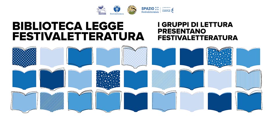 Biblioteca legge Festivaletteratura 2023: i Gruppi di lettura presentano Festivaletteratura
