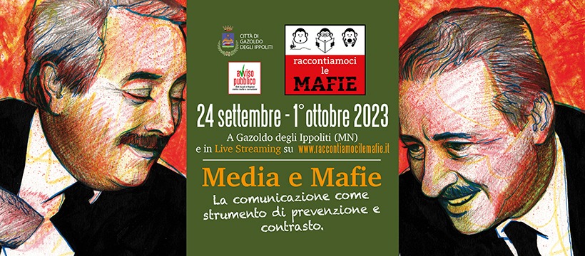 Raccontiamoci le mafie 2023: Media e mafie, la comunicazione come strumento di prevenzione e contrasto
