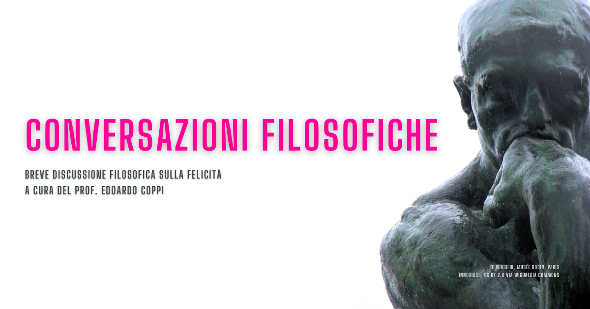 Conversazioni filosofiche | Felicità